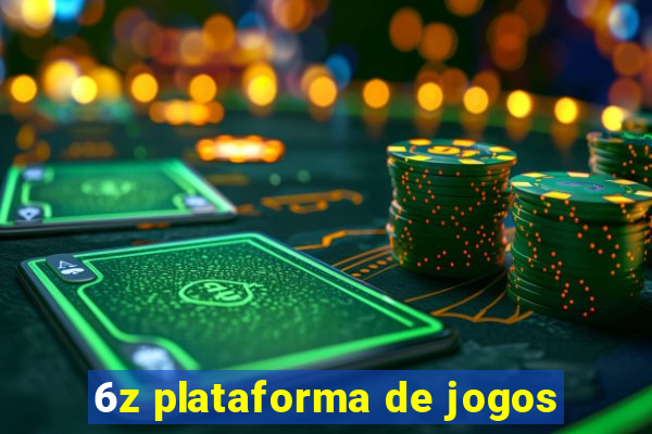 6z plataforma de jogos